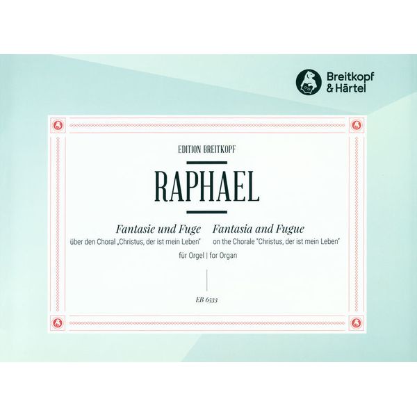Breitkopf & Hrtel Raphael Fantasie und Fuge