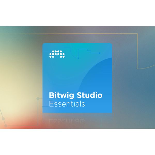 Bitwig Studio Essentials