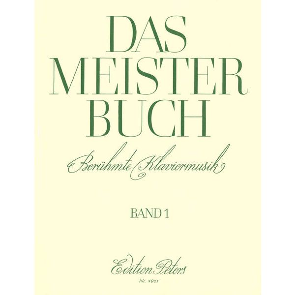 Edition Peters Das Meisterbuch 1