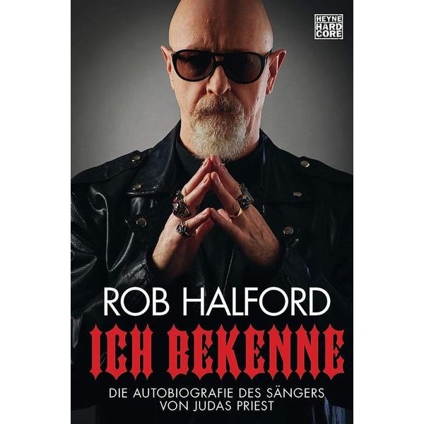 Heyne Verlag Rob Halford Ich bekenne
