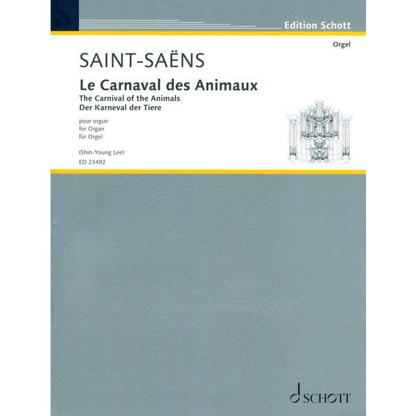 Schott Der Karneval der Tiere Orgel
