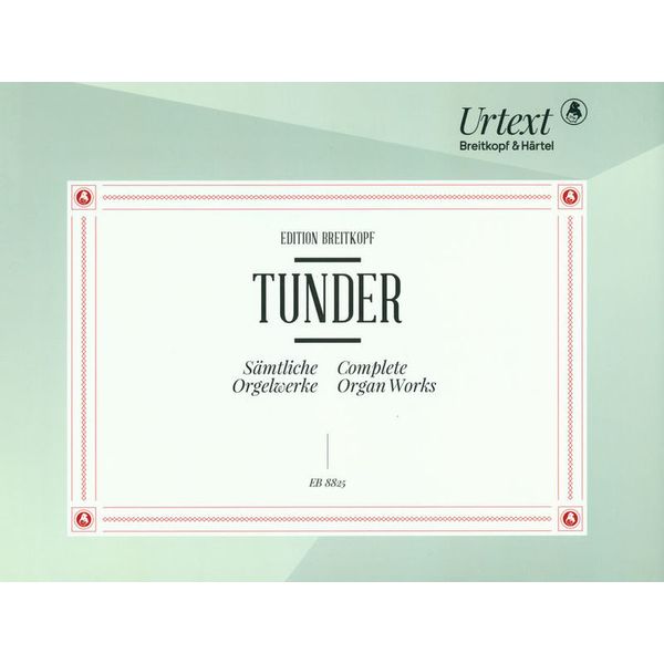 Breitkopf & Hrtel Tunder Smtliche Orgelwerke