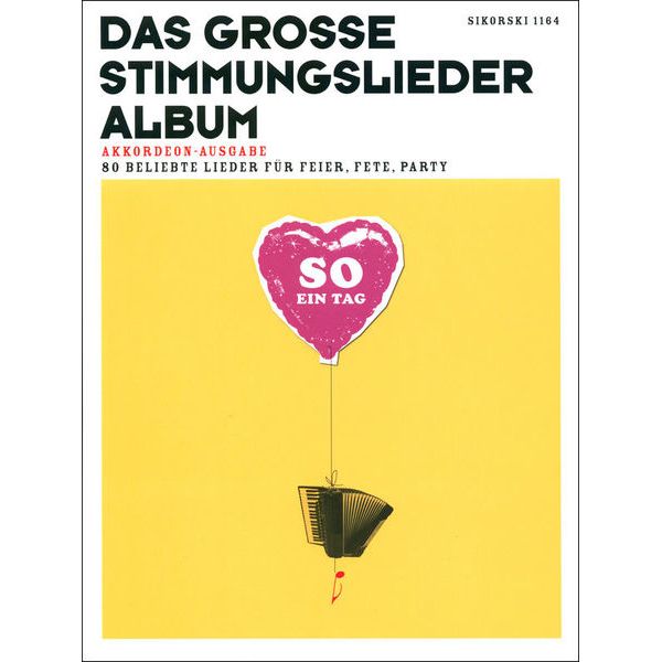 Sikorski Musikverlage Das groe Stimmungsliederalbum