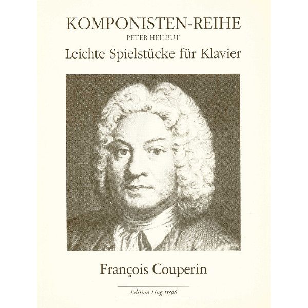 Edition Hug Couperin Leichte Spielstücke