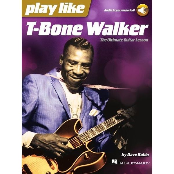 Hal Leonard Play Like T-Bone Walker