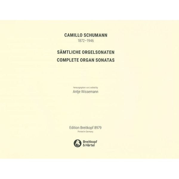 Breitkopf & Hrtel Camillo Schumann Orgelsonaten