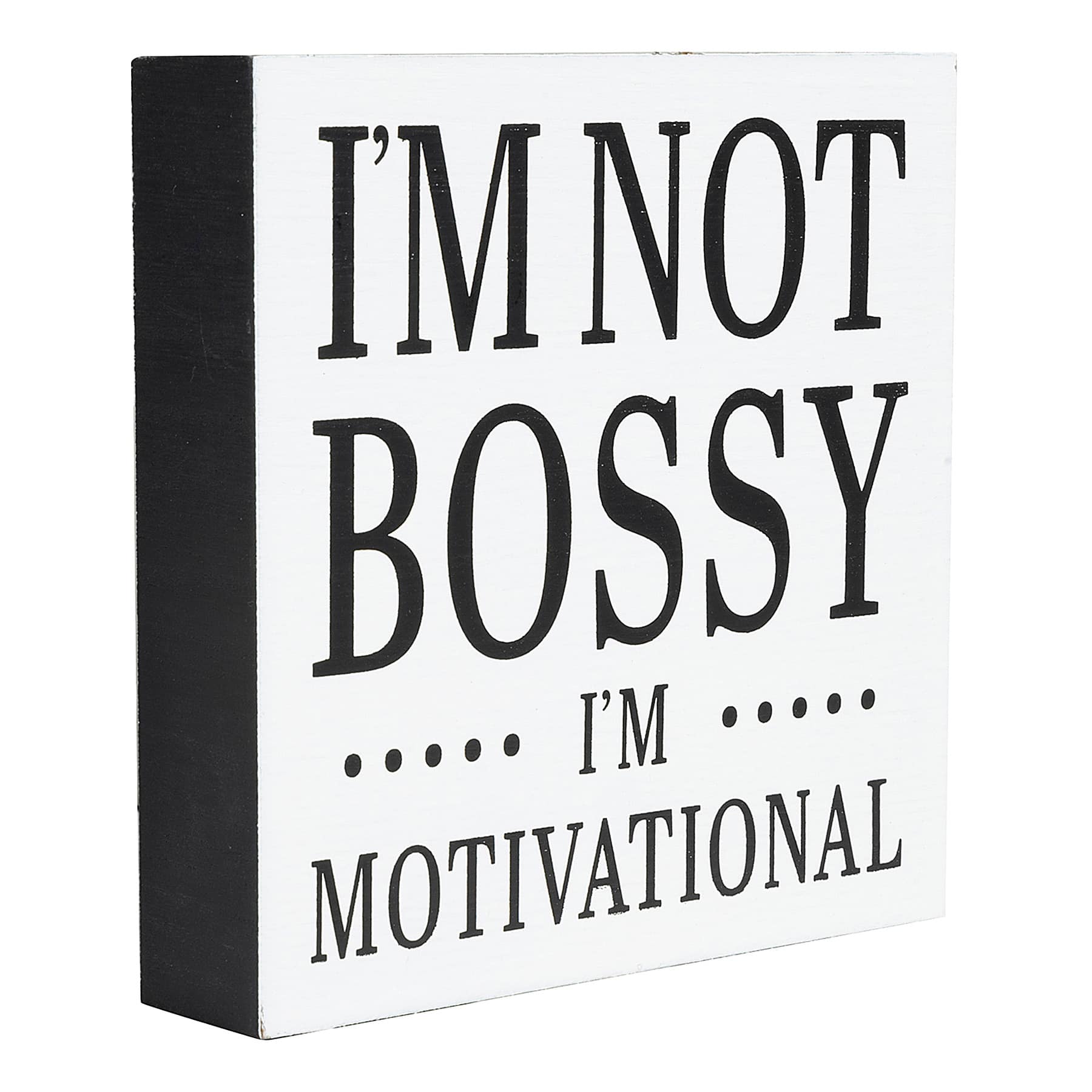 I'm Not Bossy I'm Motivational Art Box, 6"