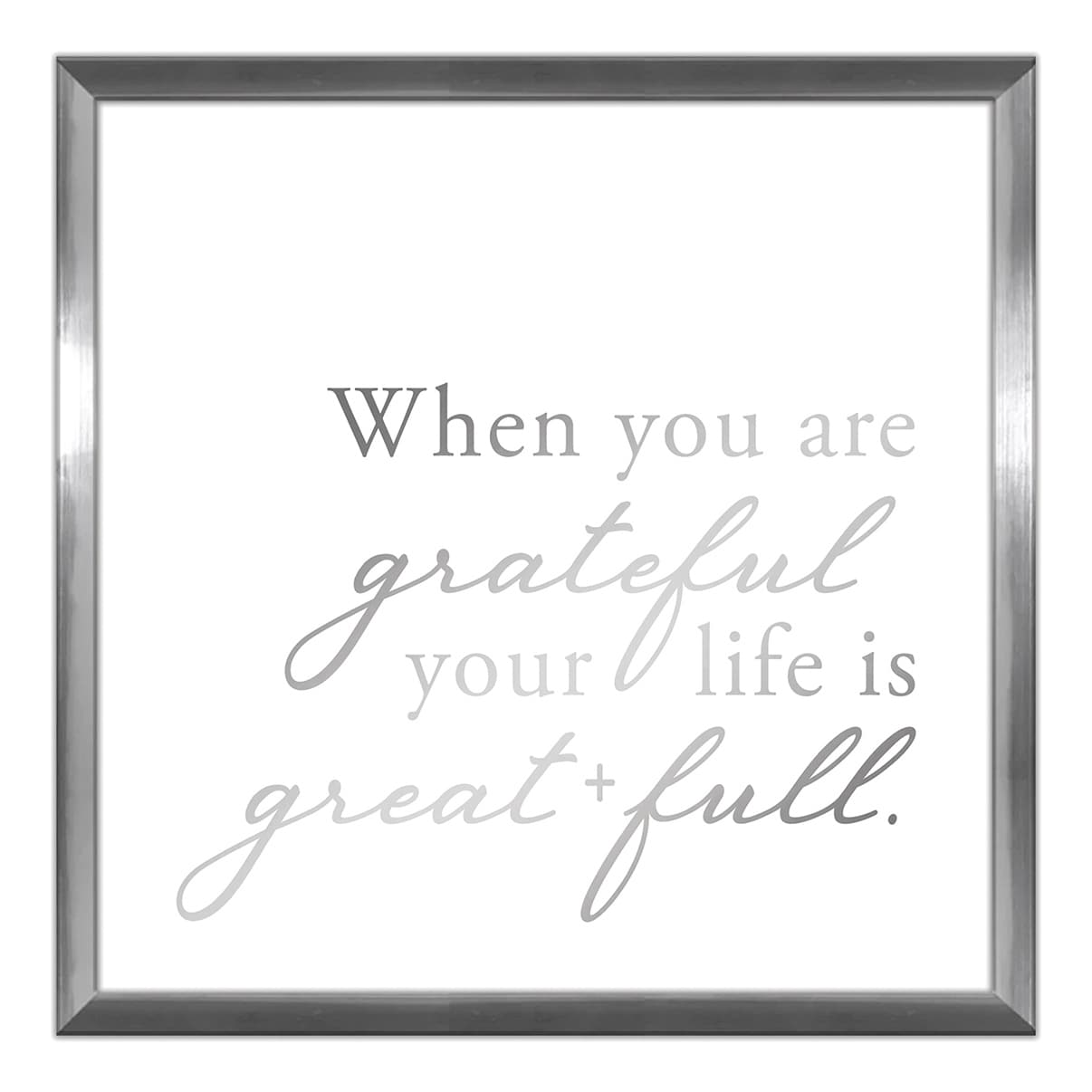 Framed When You are Grateful Sentiment Wall Sign, 14"