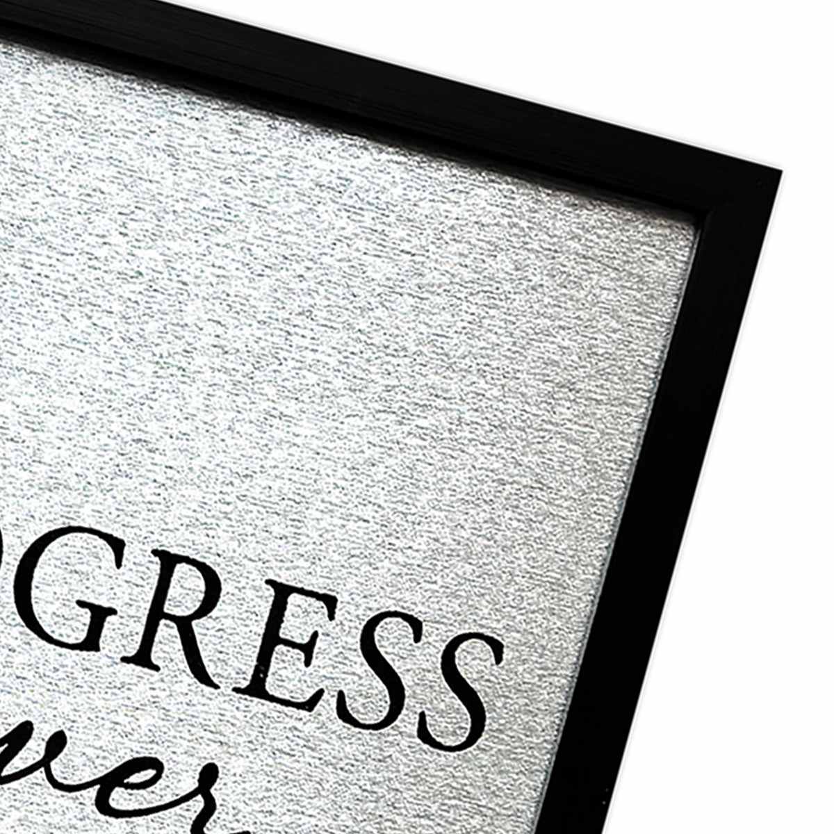 Glass Framed Foiled Progress Over Perfection Print Wall Sign, 12x16
