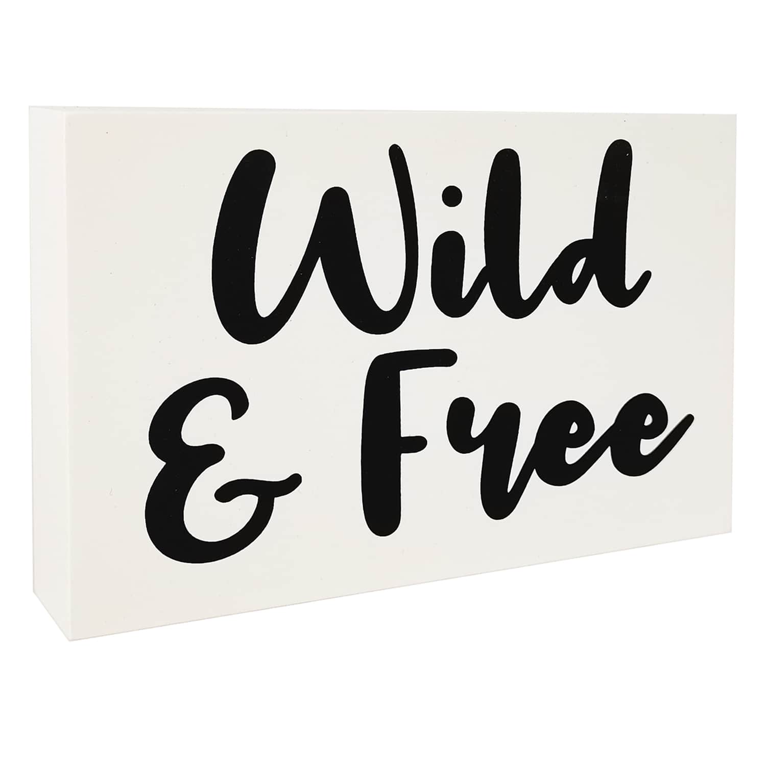 Tiny Dreamers Wild & Free Sign, 8x5