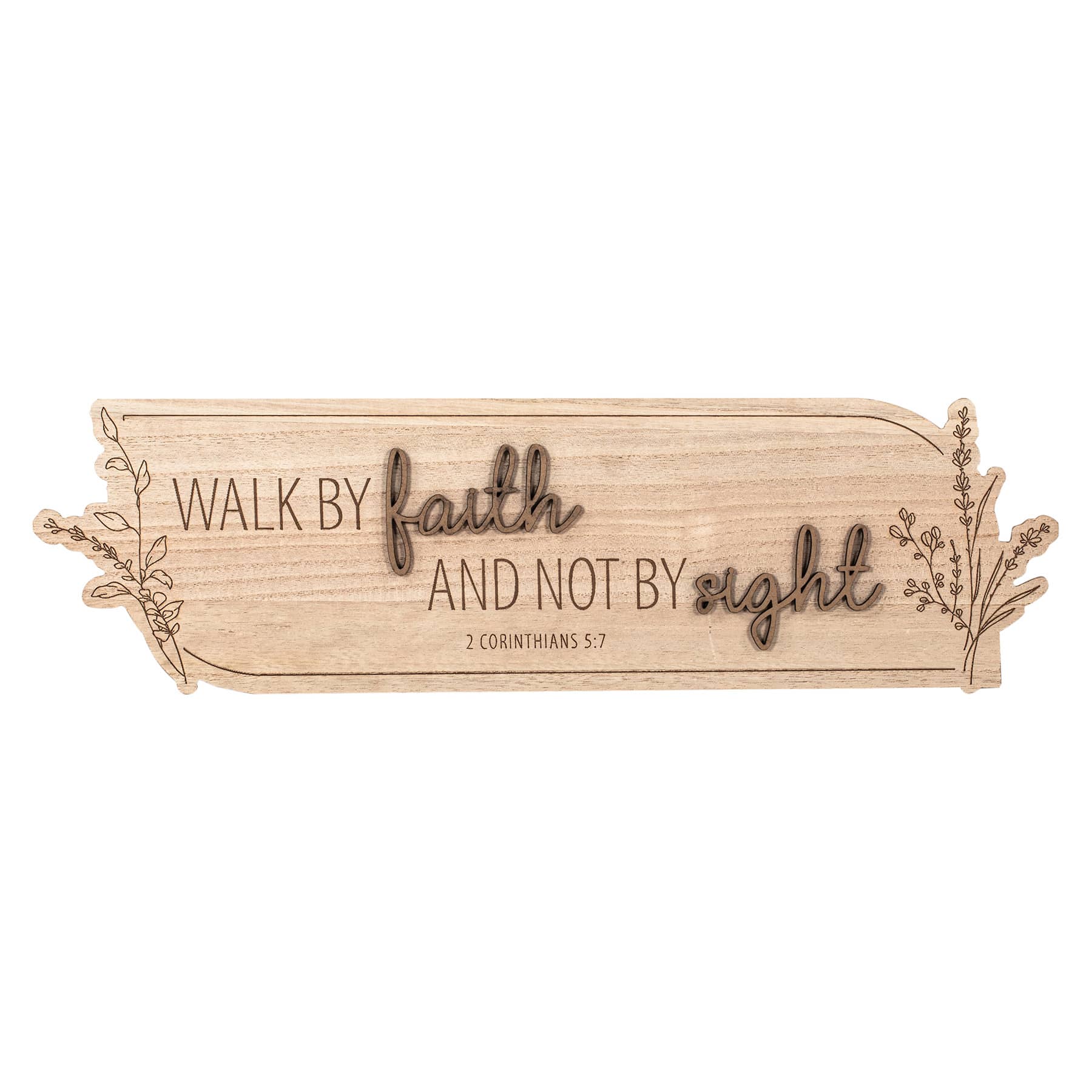 Walk By Faith Wooden Wall Art, 24x7