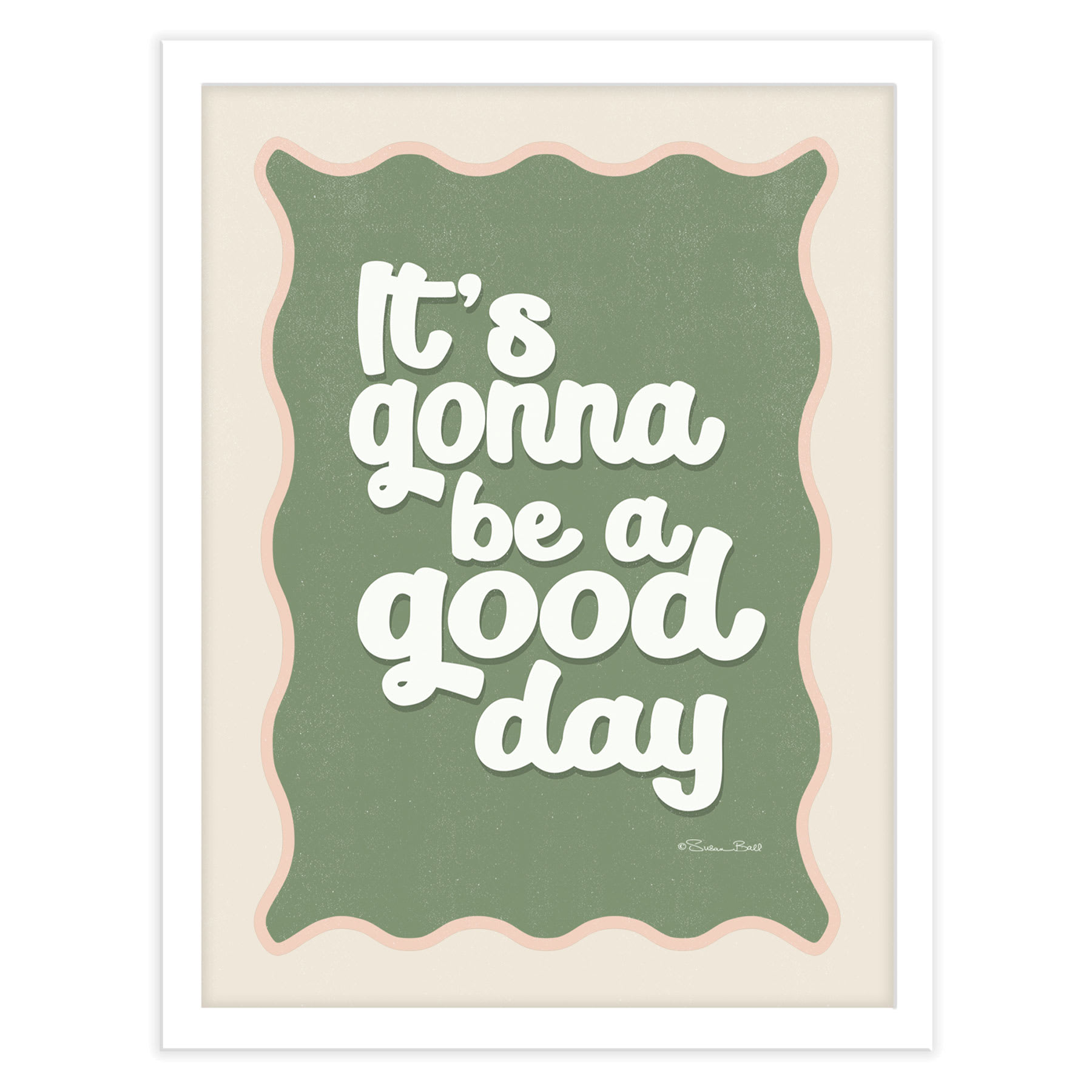 Framed It's Gonna Be a Good Day Wall Art, 17x13