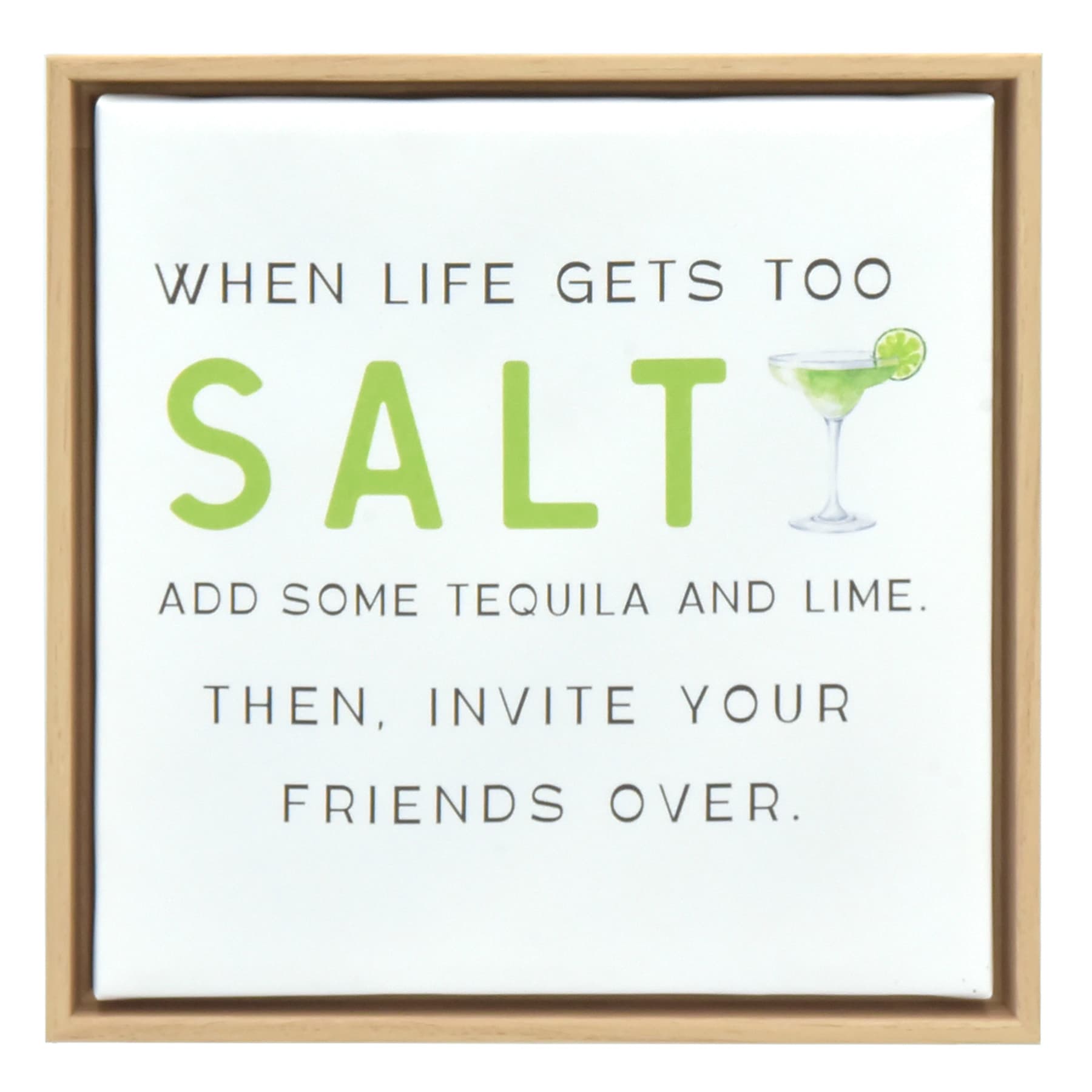 10X10 Natural Art Box - When Life Gets Too Salty Add Some Tequila And Lime