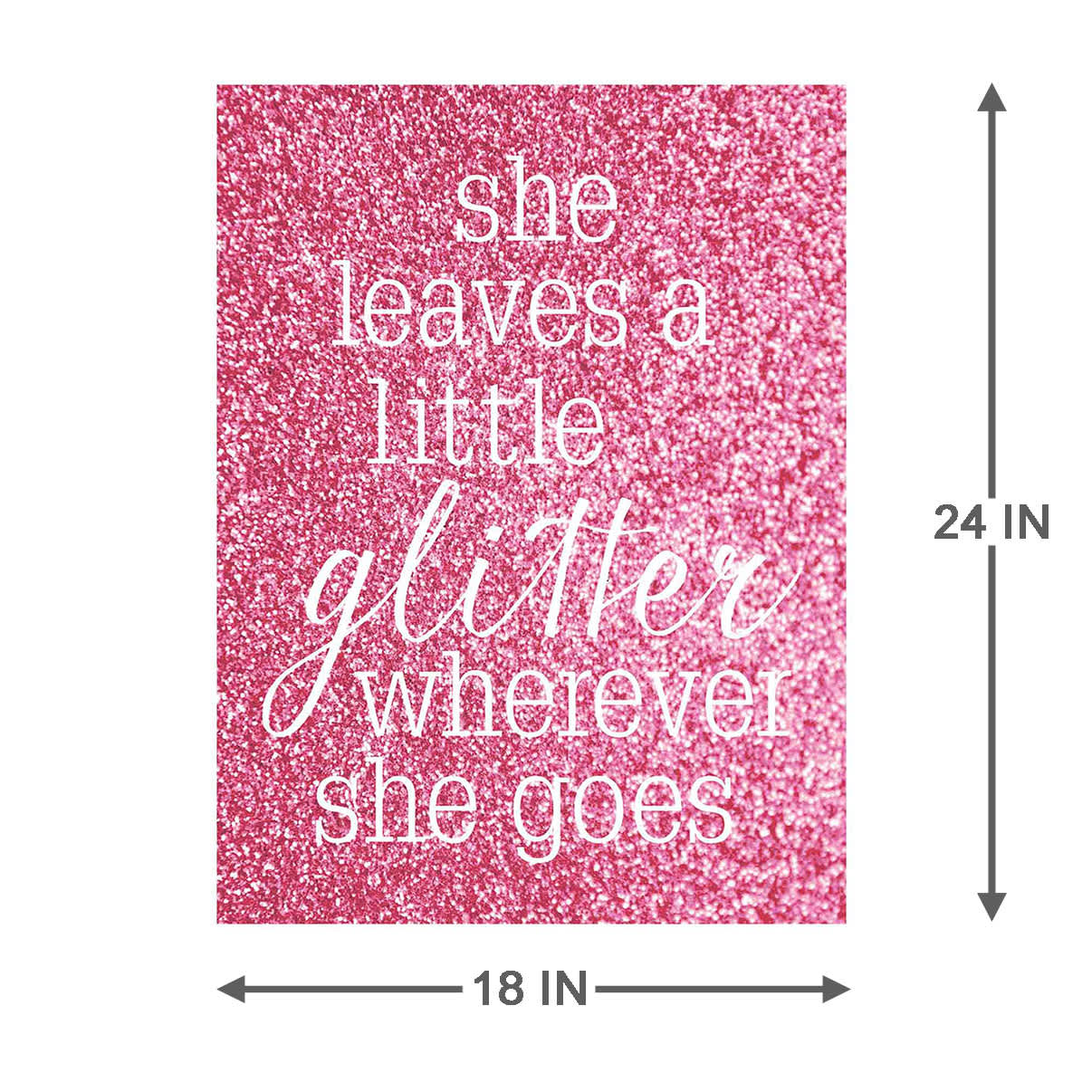 She Leaves a Little Glitter Wherever She Goes Canvas Wall Sign, 18x24
