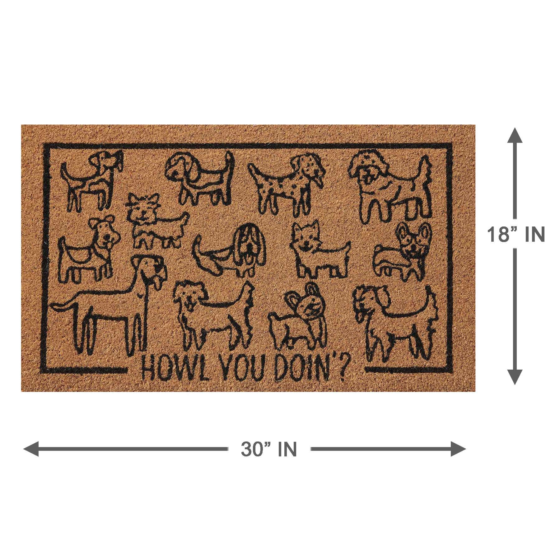 Howl You Doin Dogs Coir Mat, 18x30