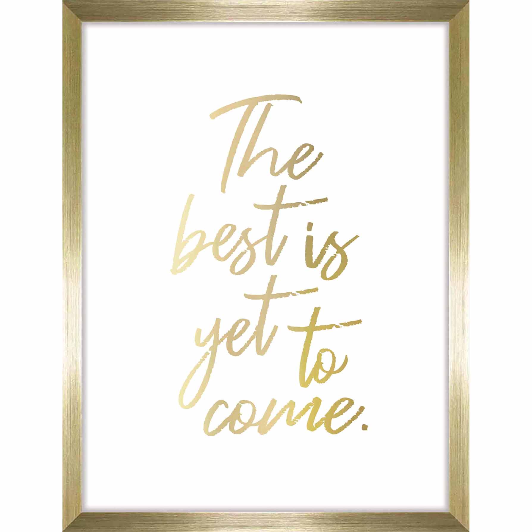 Glass Framed The Best Is Yet To Come Wall Sign, 12x16