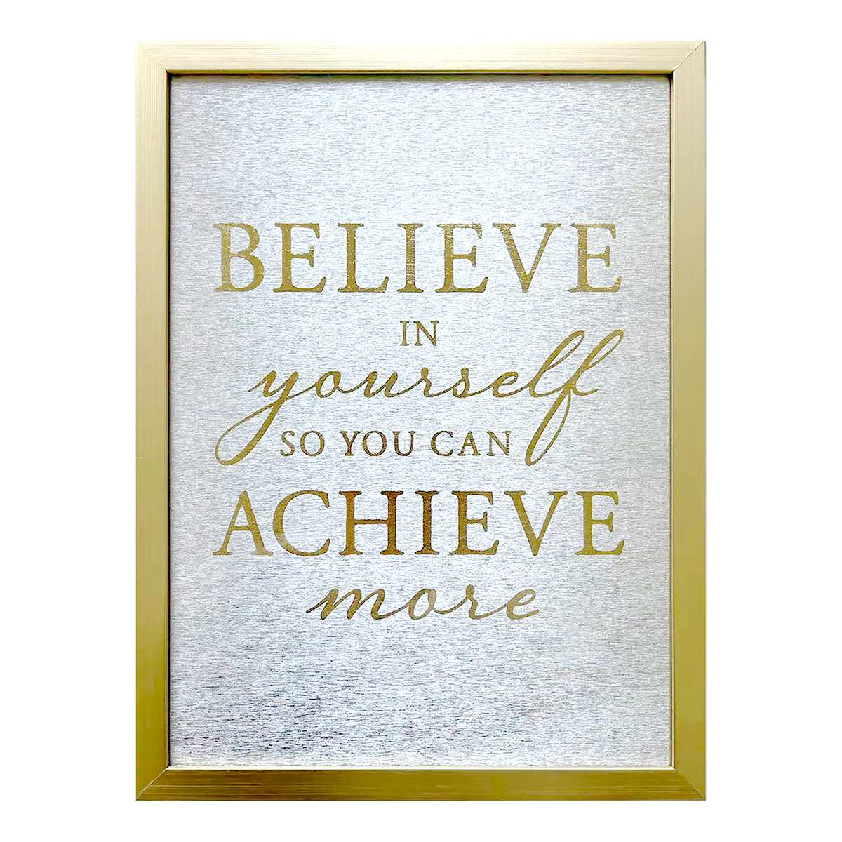 Glass Framed Foiled Believe & Achieve Print Wall Sign, 12x16