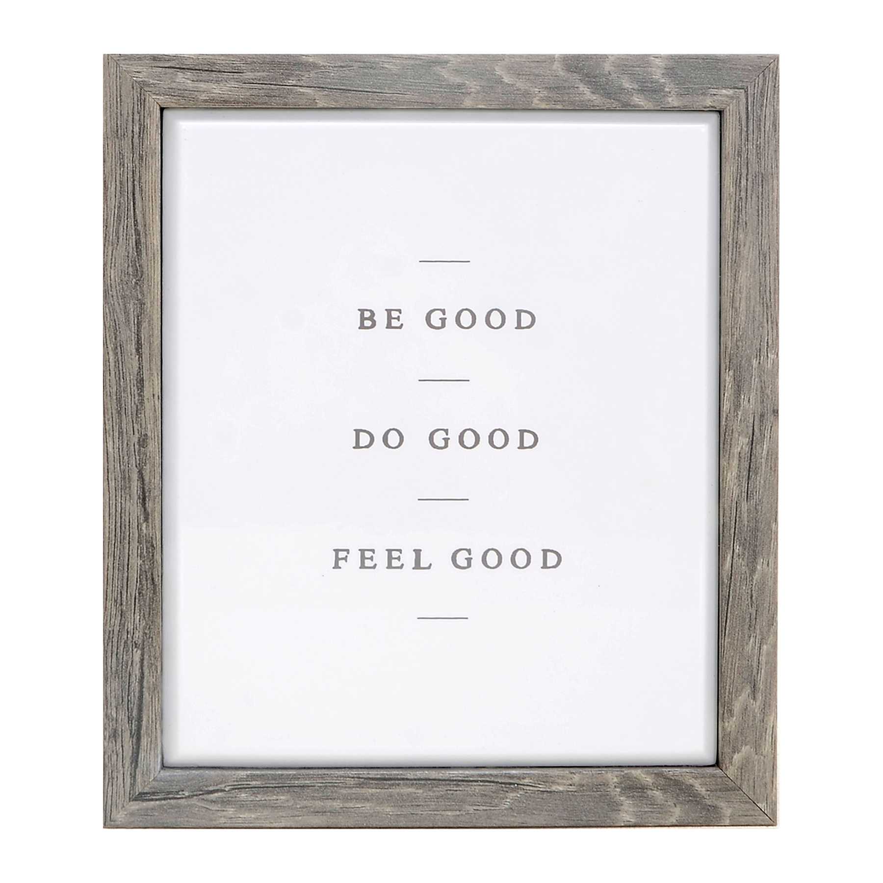 Be Good Framed Table Sign, 5x6