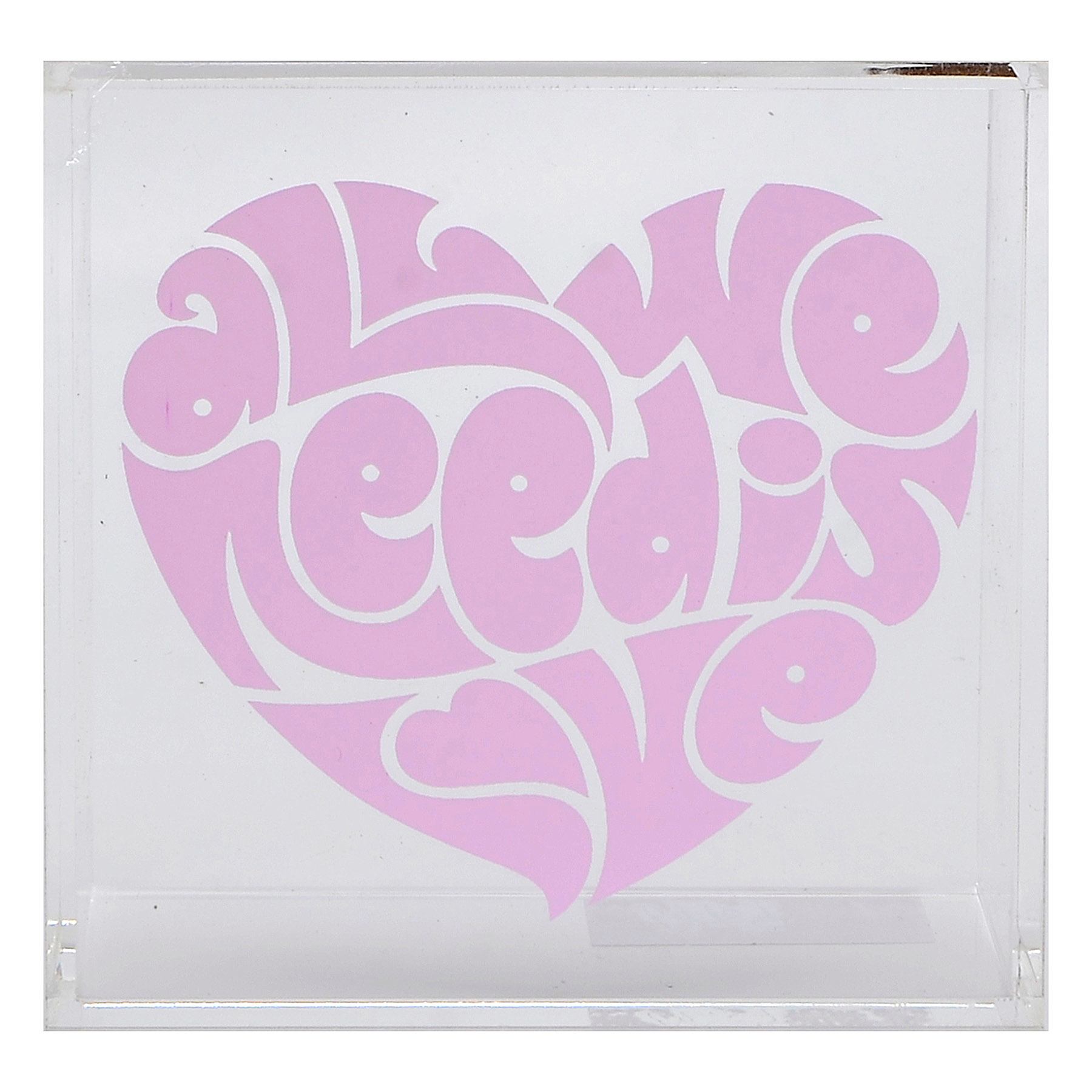 All We Need Is Love Block Sign, 4"