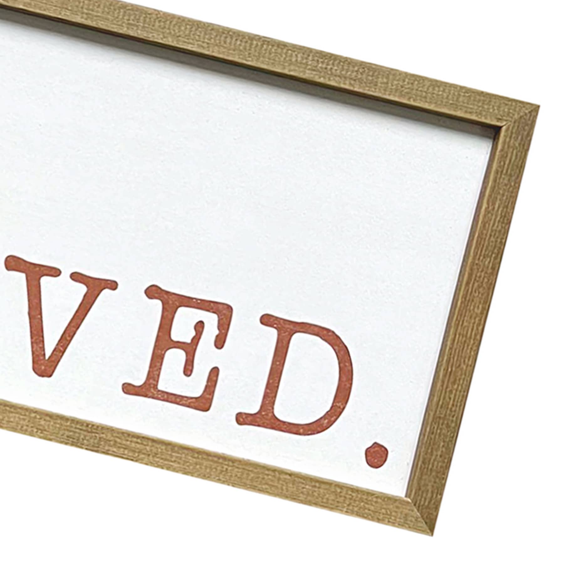 Framed Wooden Loved Sign, 8x20