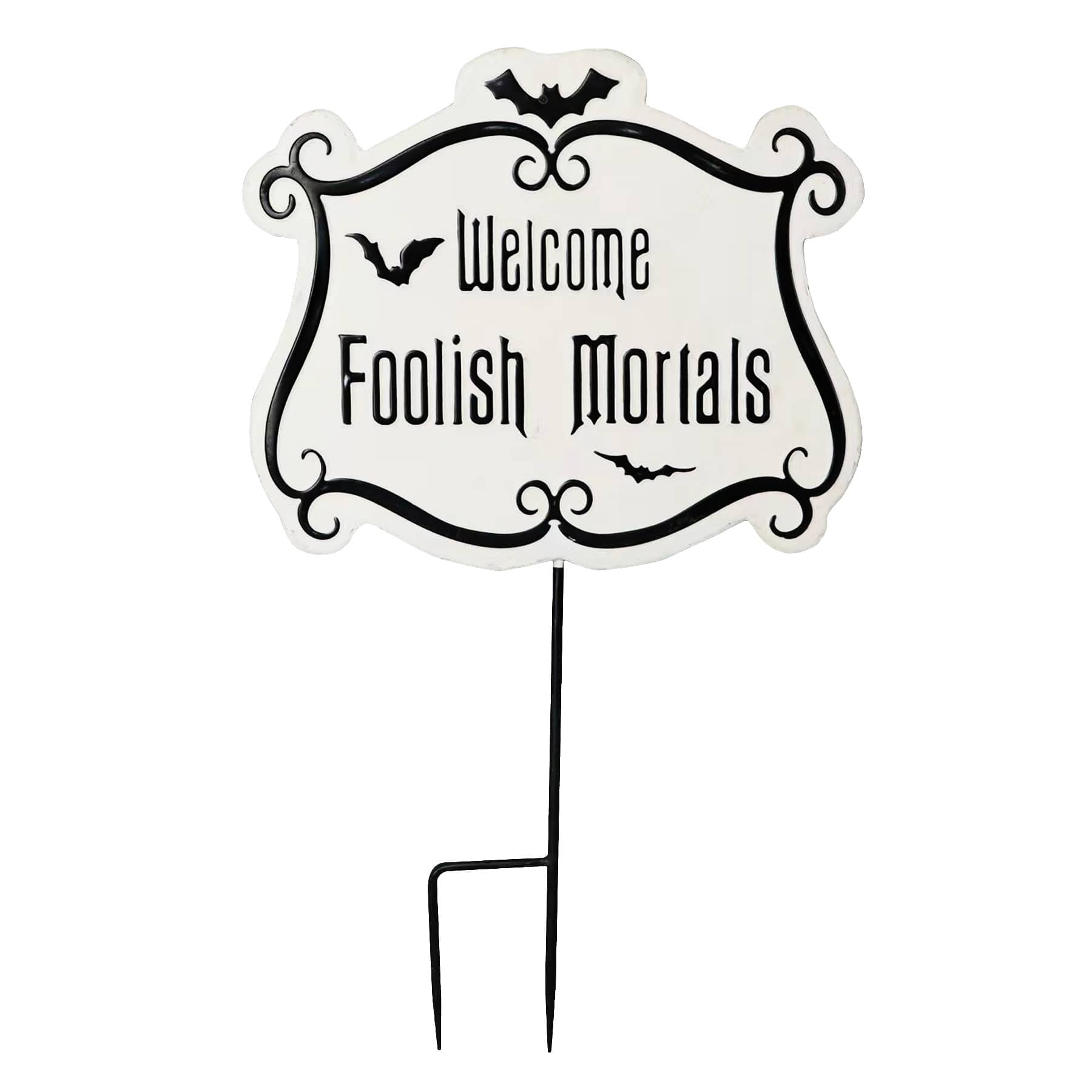 Midnight Shadows Welcome Foolish Mortals Yardstake, 25"