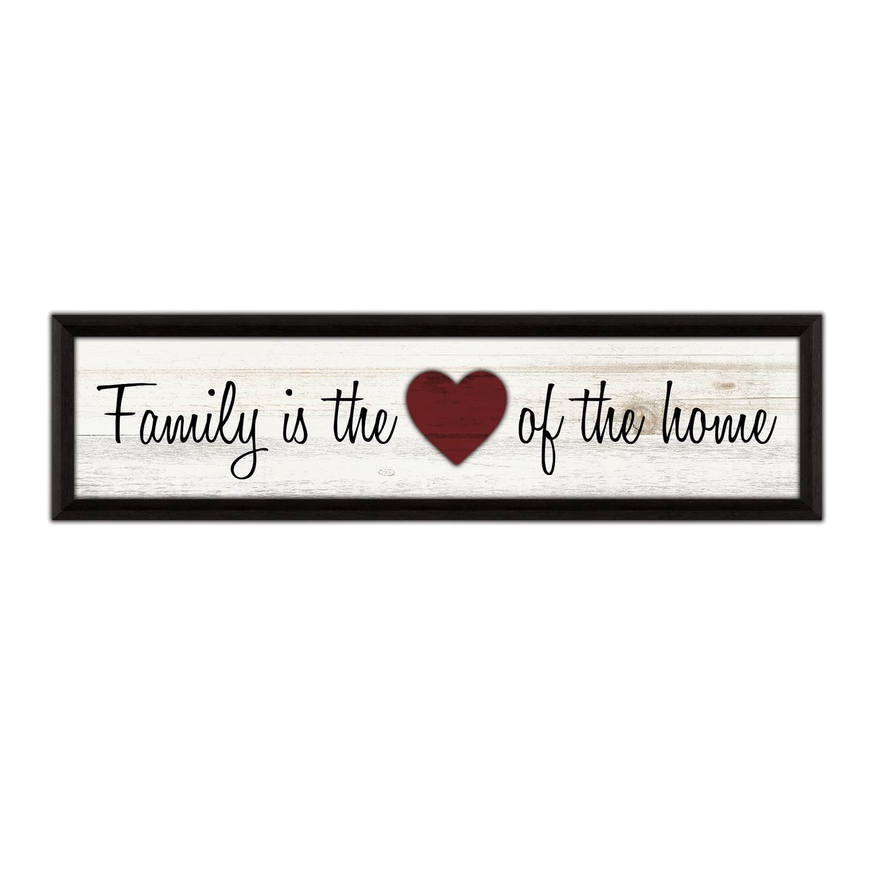 Family Is the Heart of The Home Wall Sign, 8x30