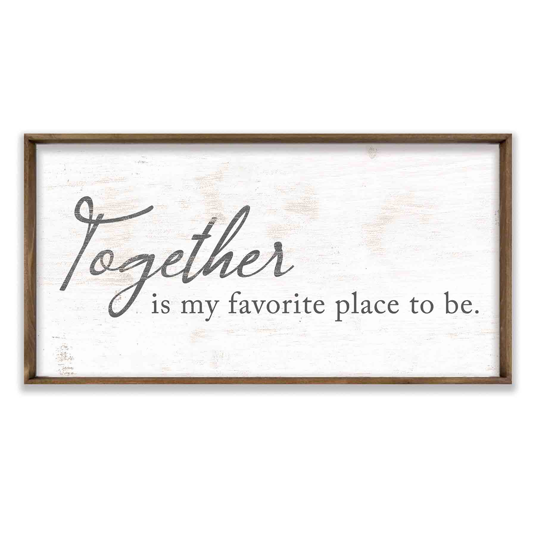 Together Is My Favorite Place to Be Framed Canvas Wall Sign, 37.5x19.5