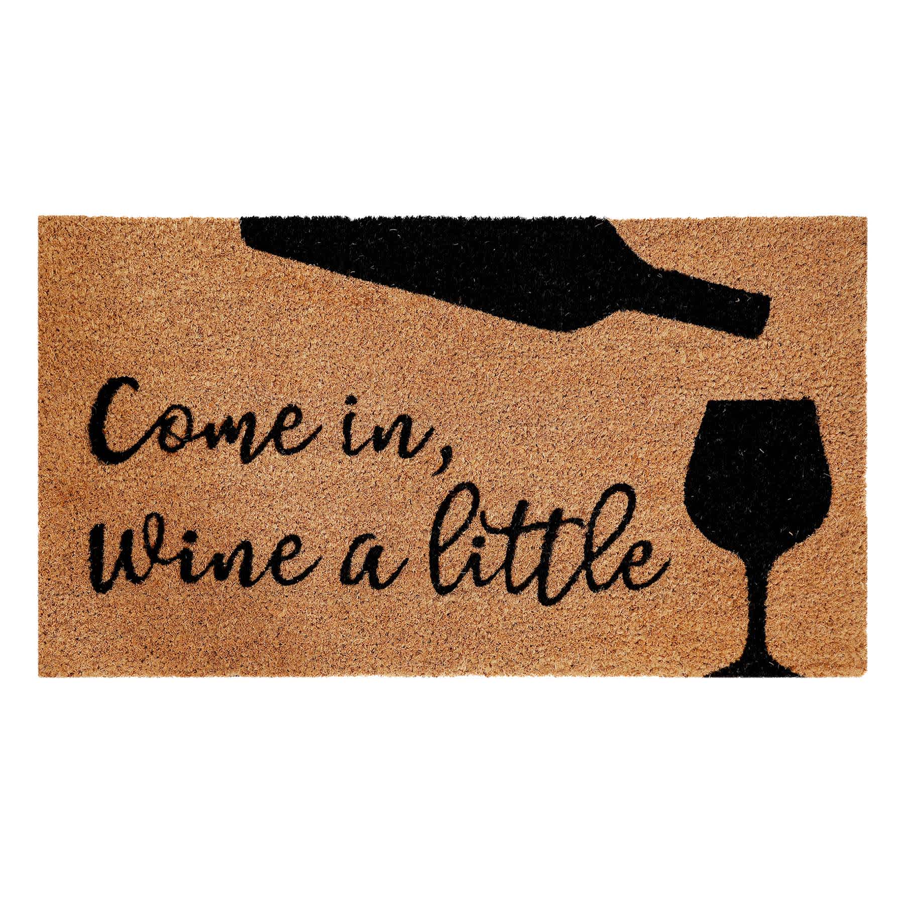 Come In, Wine a Little Coir Mat, 18x30