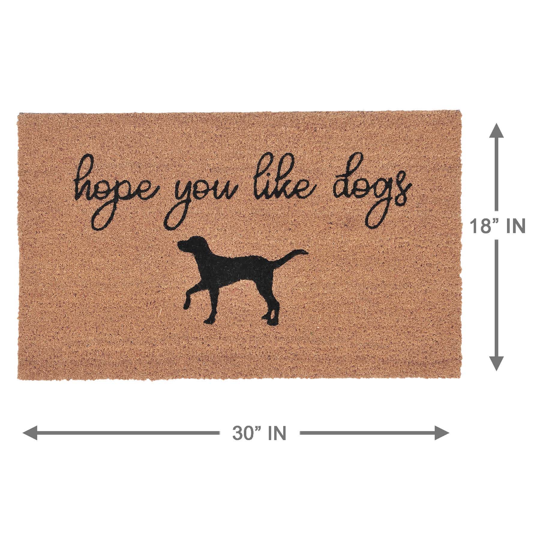 Hope You like Dogs Black Natural Coir Mat, 18x30