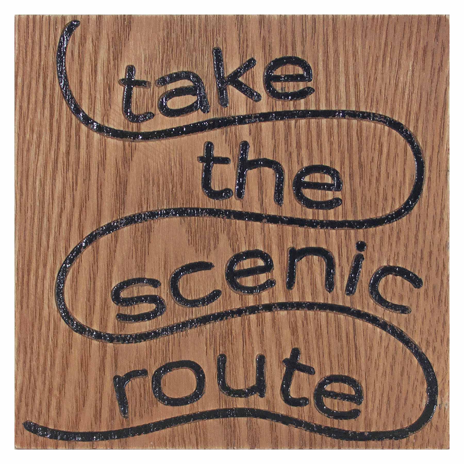 Take The Scenic Route Embossed Wooden Sign, 5"