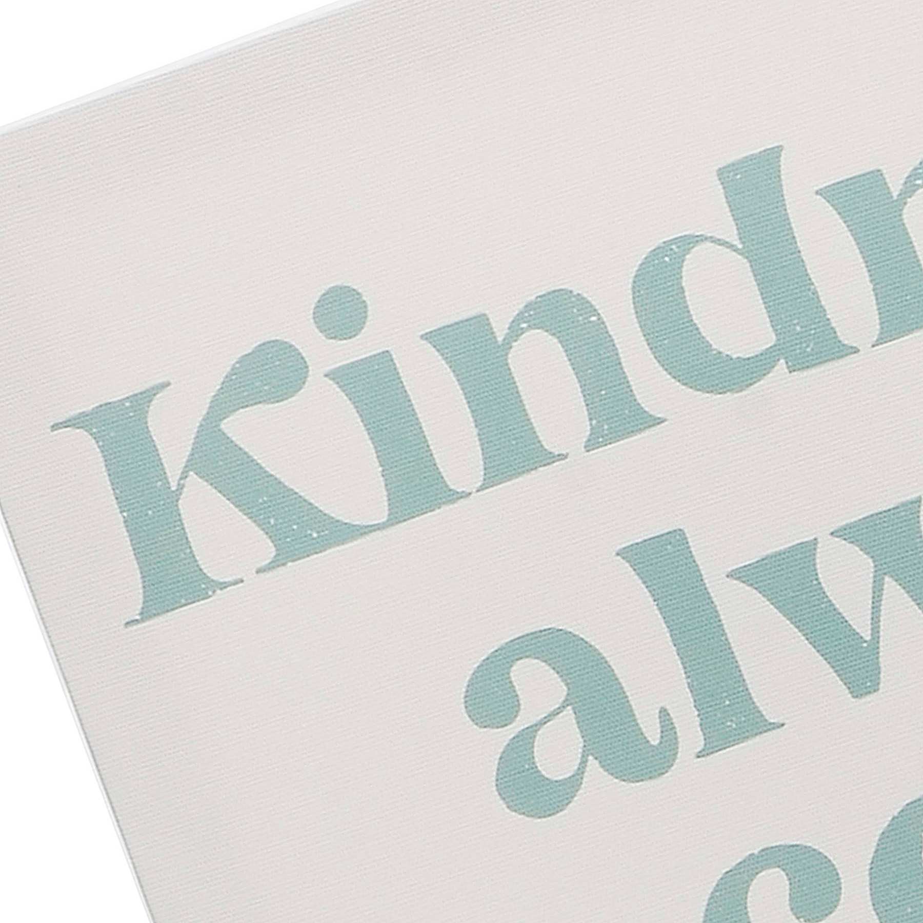 Kindness Always Comes Back Canvas Wall Sign, 12"