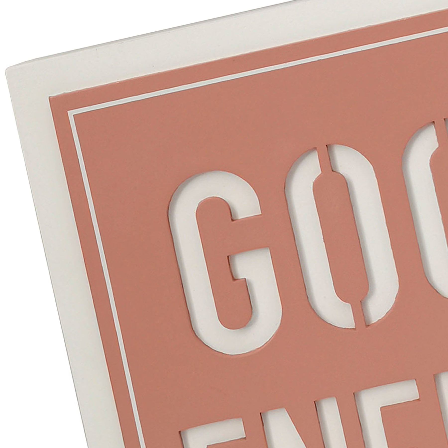 Good Energy Pink Sign, 8"