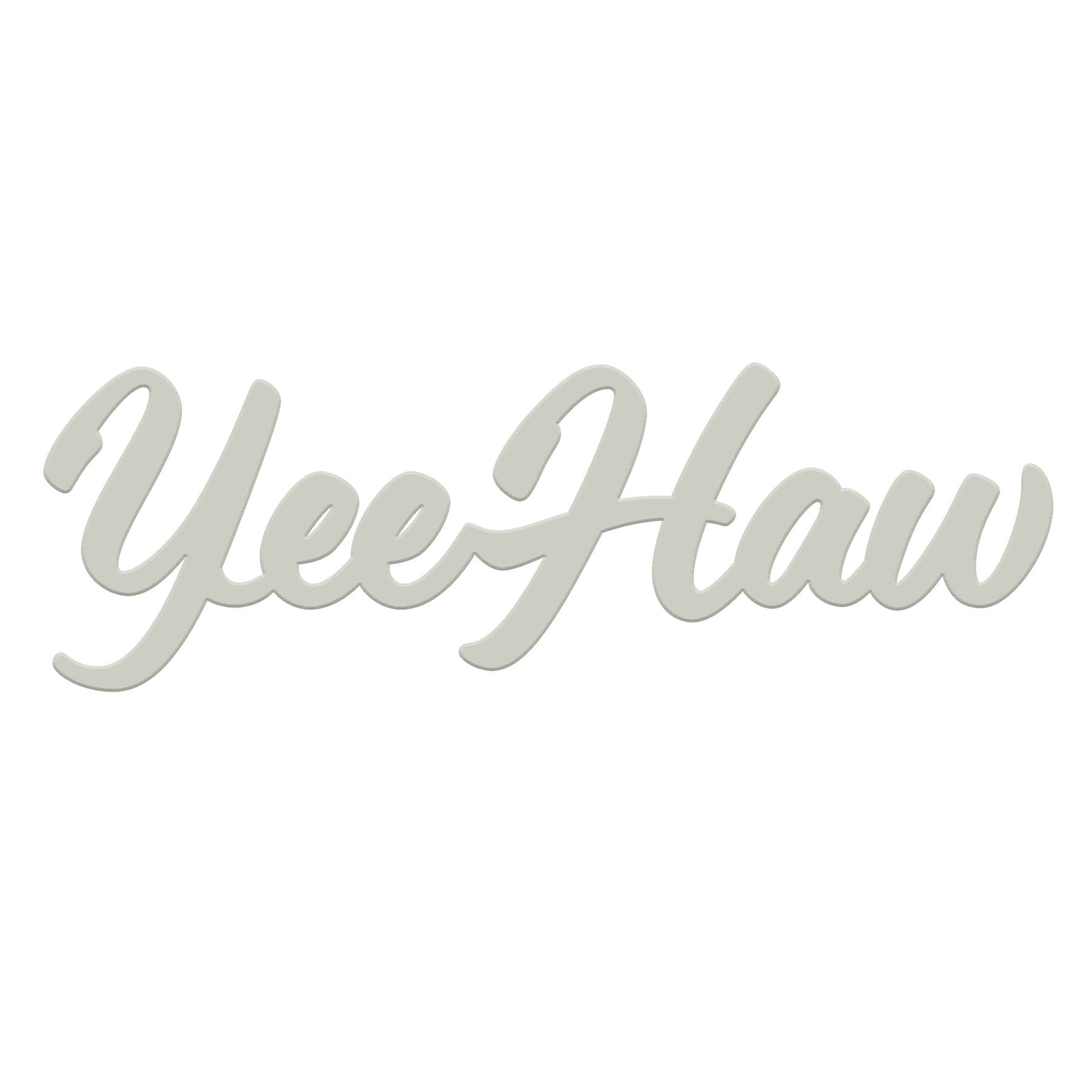 Metal Yee-Haw Sign, 8x24