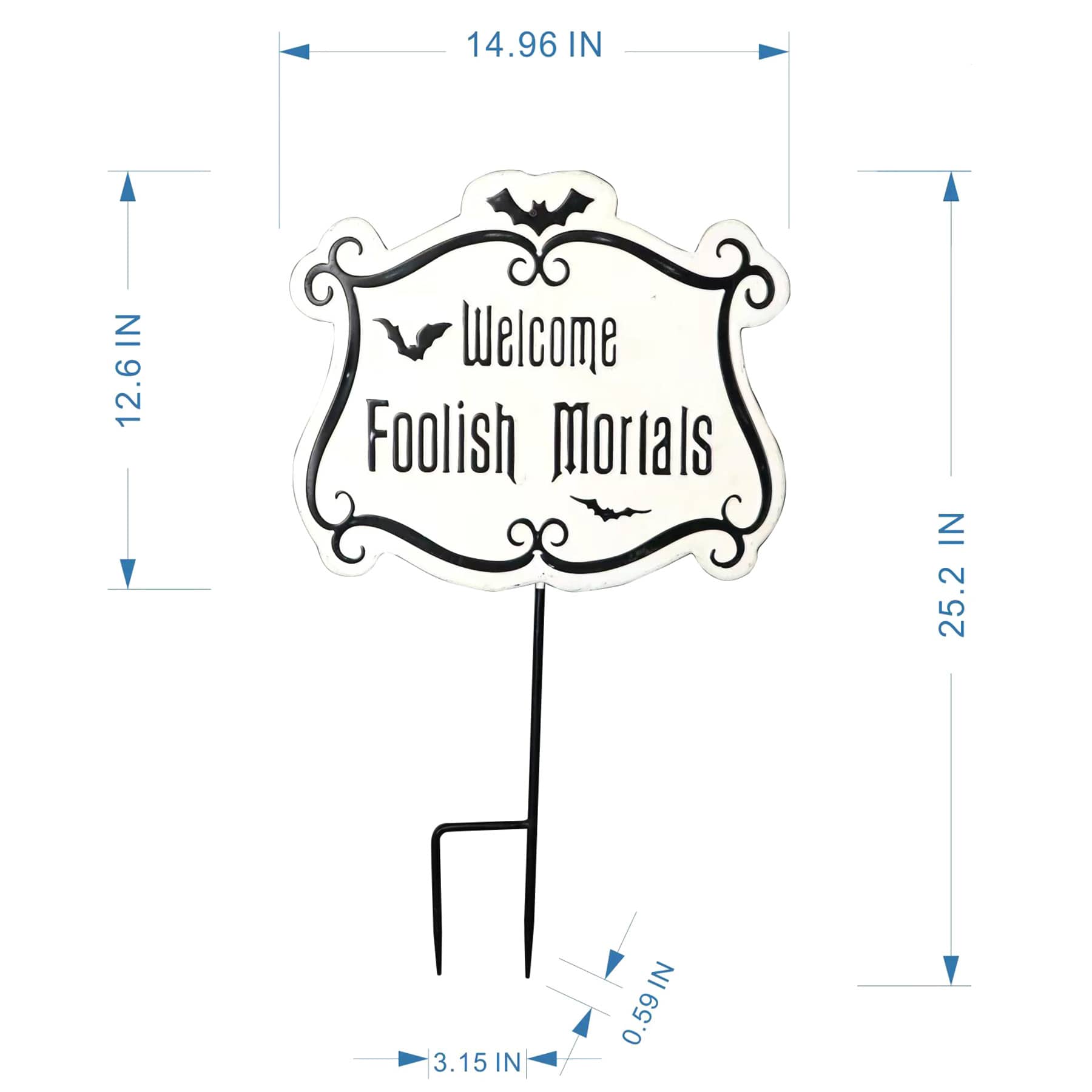 Midnight Shadows Welcome Foolish Mortals Yardstake, 25"