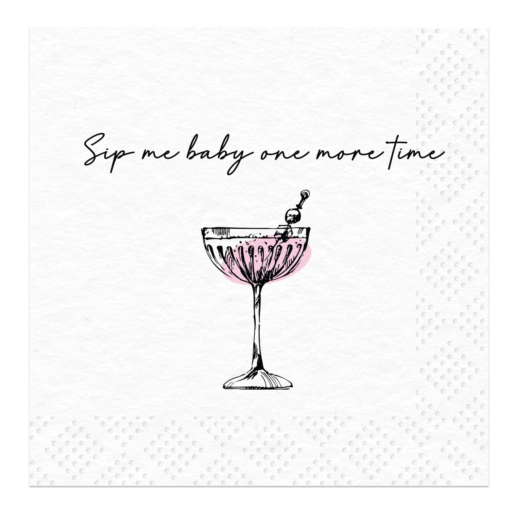 Sip Me Baby Cocktail Napkin