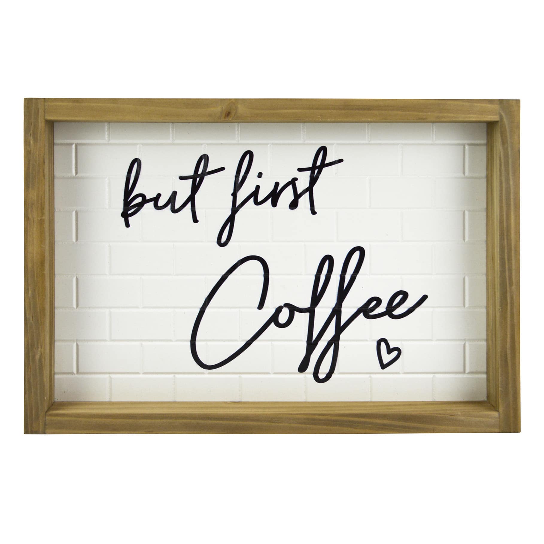 But First Coffee Wall Sign, 18x12