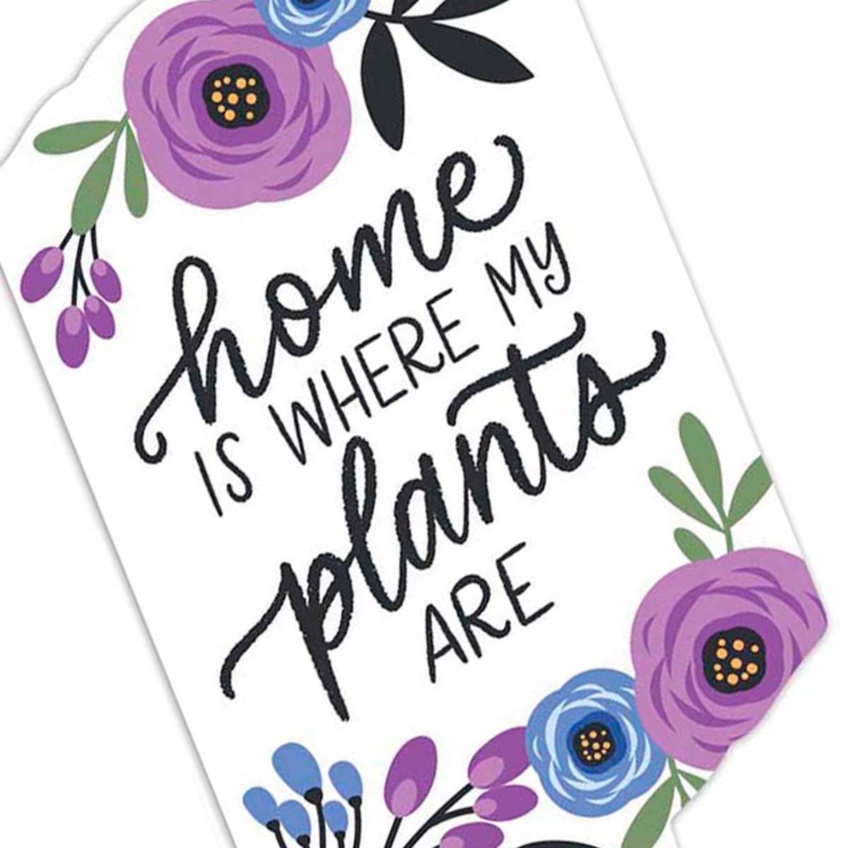 Home Is Where My Plants Are Yard Stake, 6"