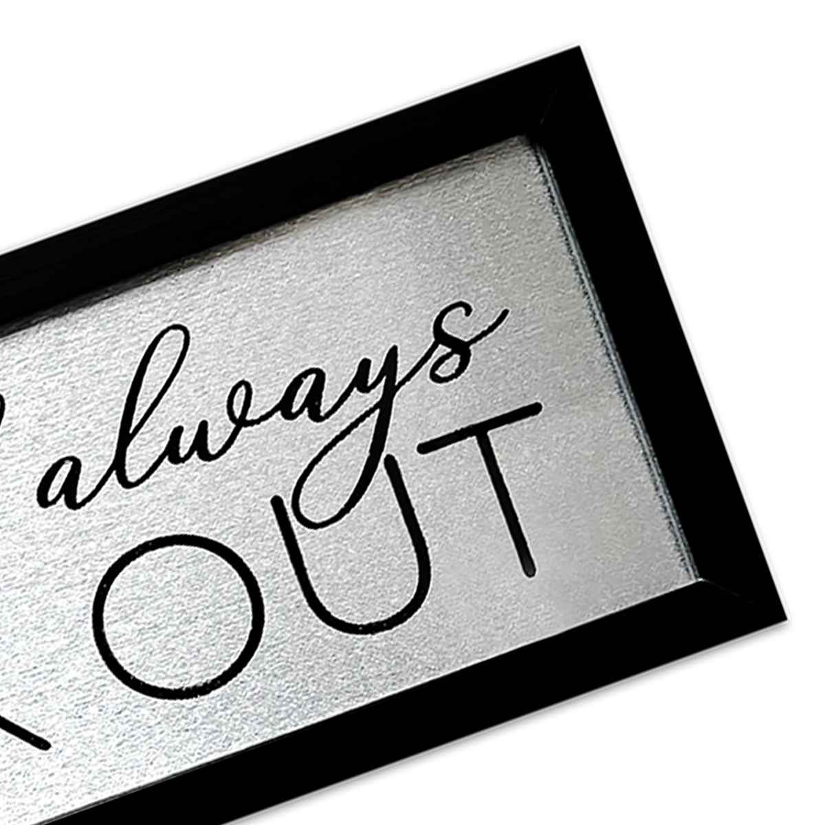 Glass Framed Foiled Things Will Always Work Out Print Wall Sign, 18x6