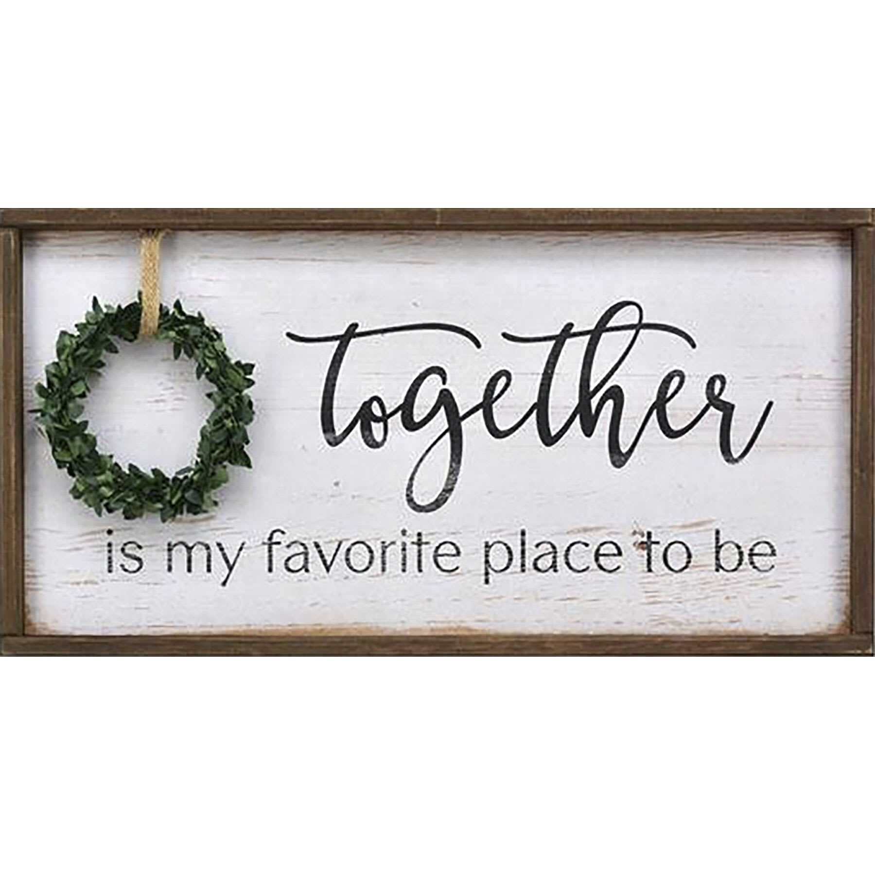 Together Is My Favorite Place To Be Wooden Wall Sign, 12x24