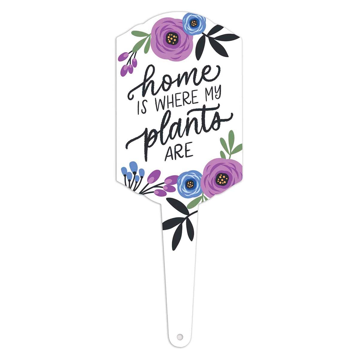 Home Is Where My Plants Are Yard Stake, 6"