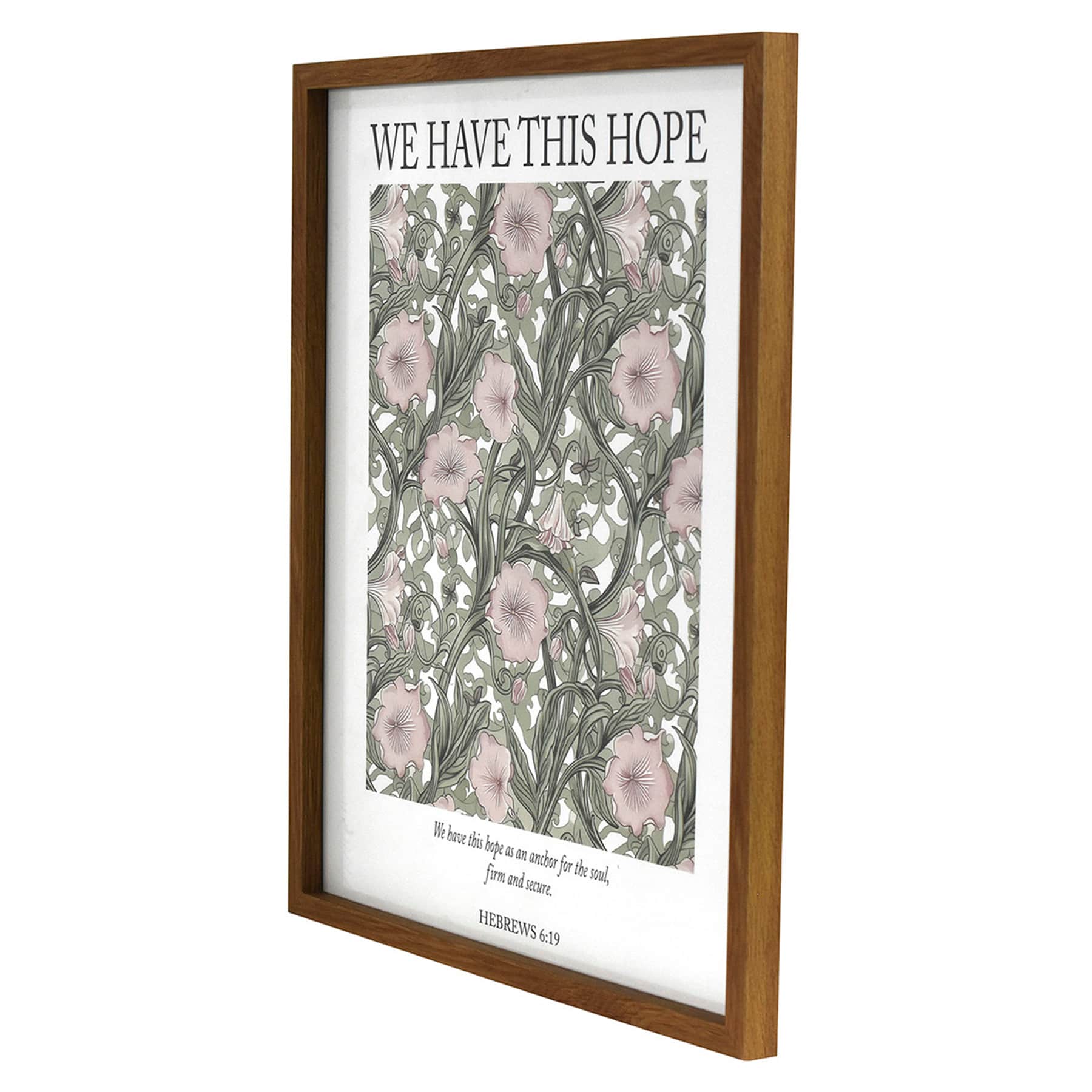 Glass Framed We Have This Hope Print Wall Art, 16x20