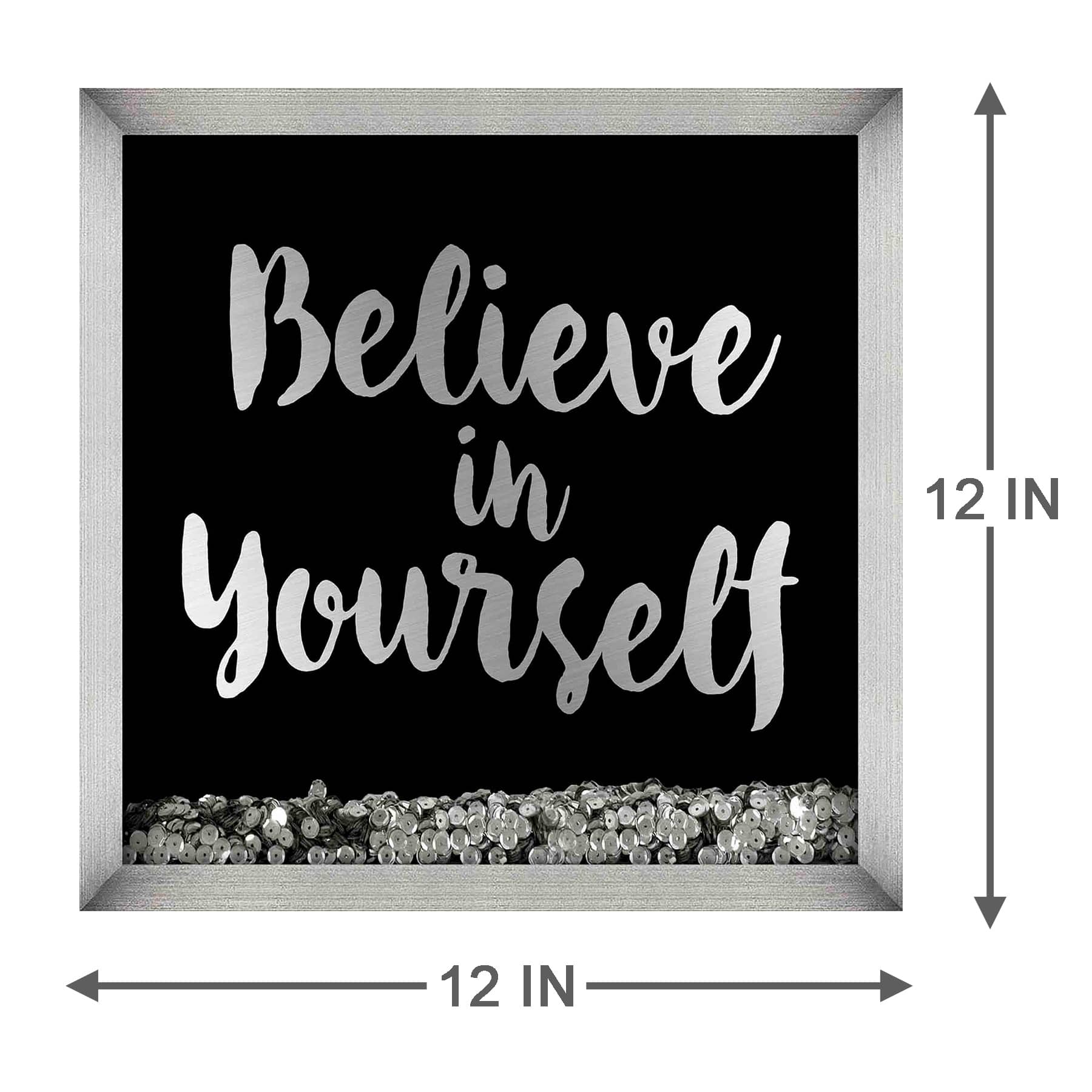 Glass Framed Believe in Yourself Sequin Shaker Box Wall Art, 12"