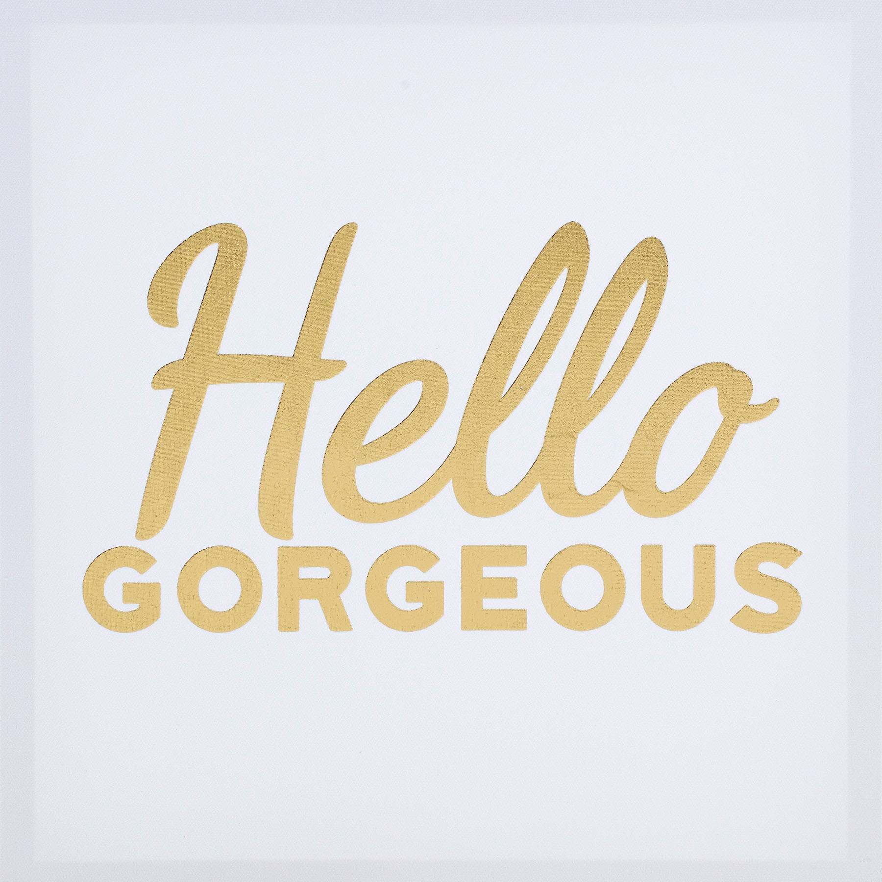 Hello Gorgeous Canvas Wall Sign, 12"