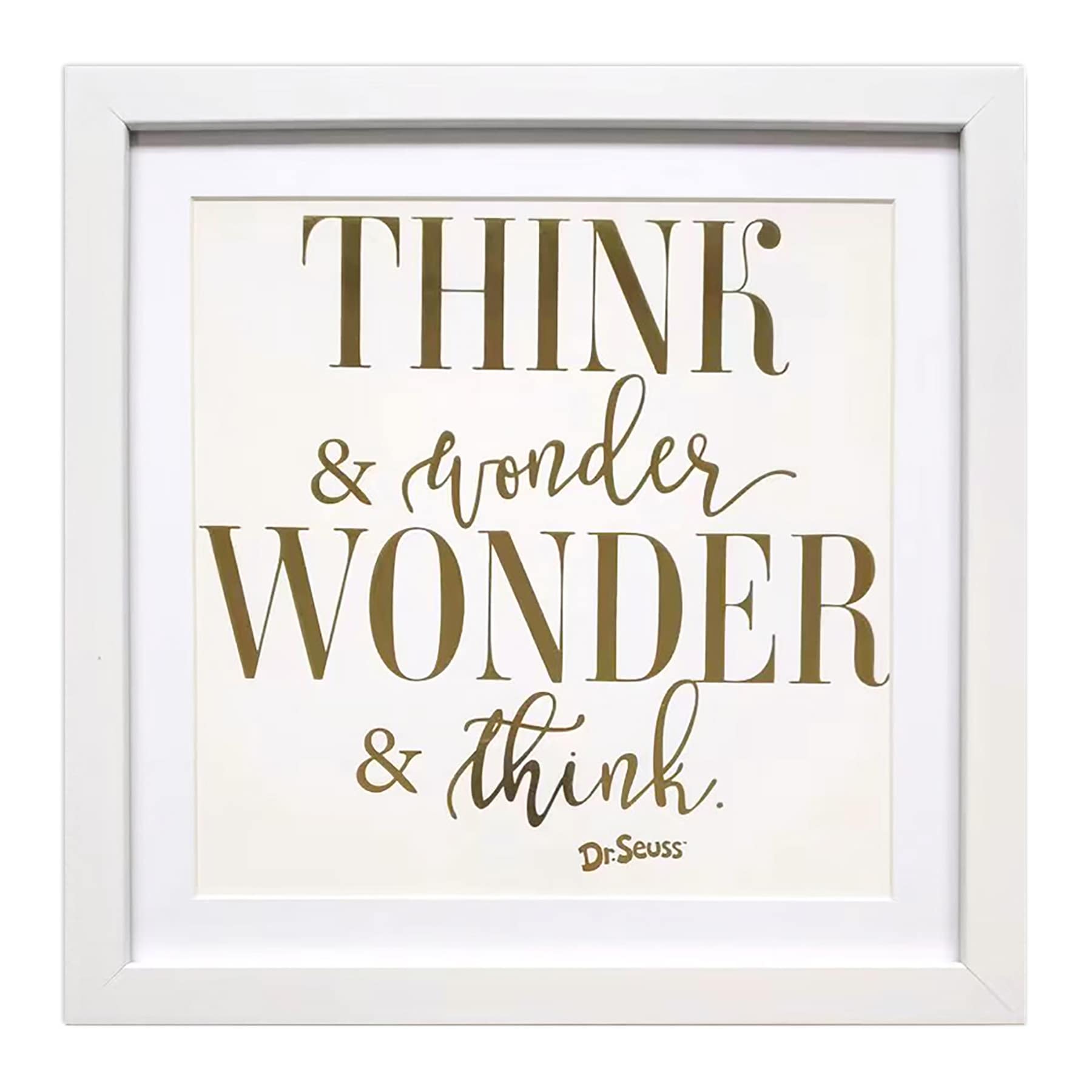Dr. Seuss Glass Framed Foil Think & Wonder, Wonder & Think Wall Sign, 12"