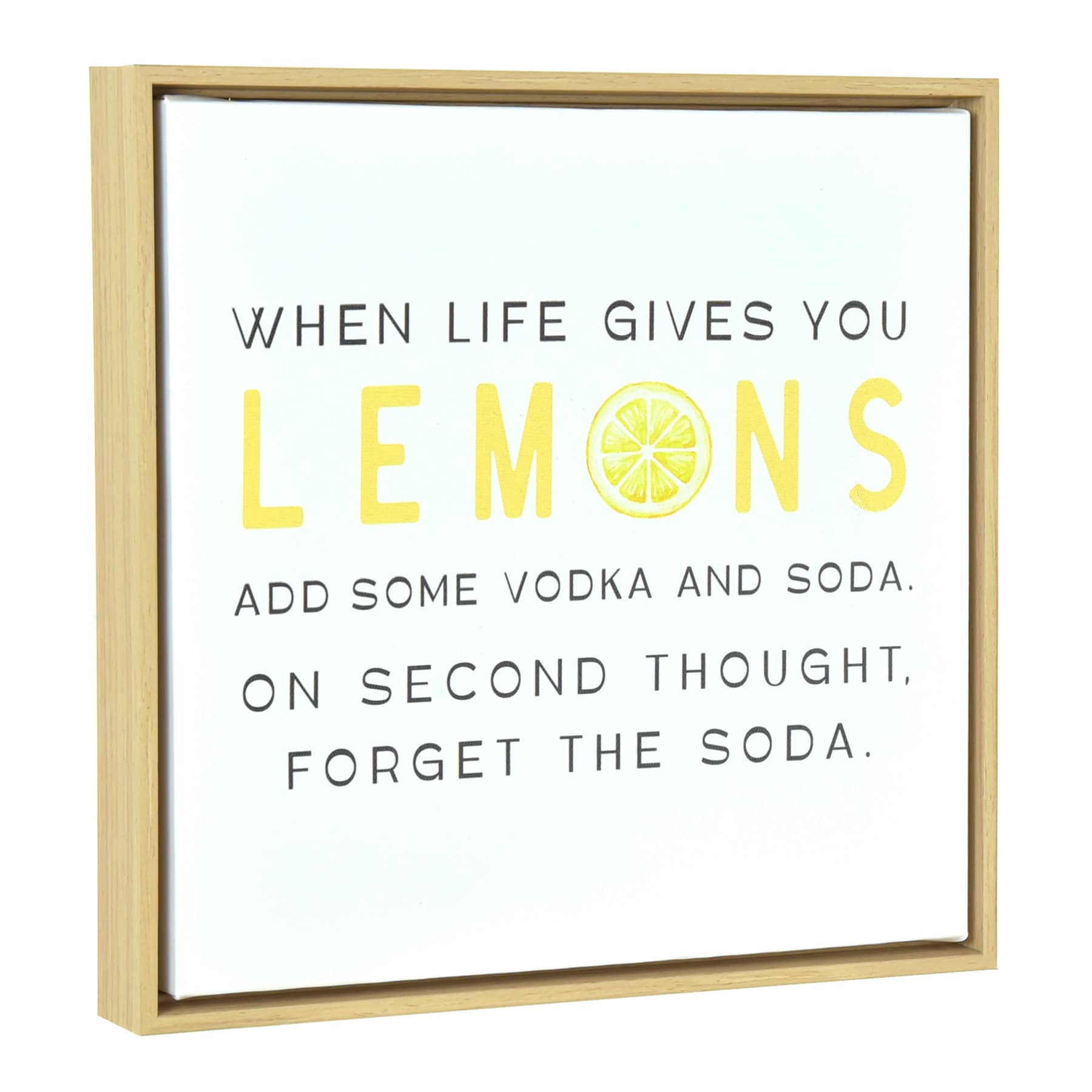 10X10 Natural Art Box - When Life Gives You Lemons Add Some Vodka And Soda