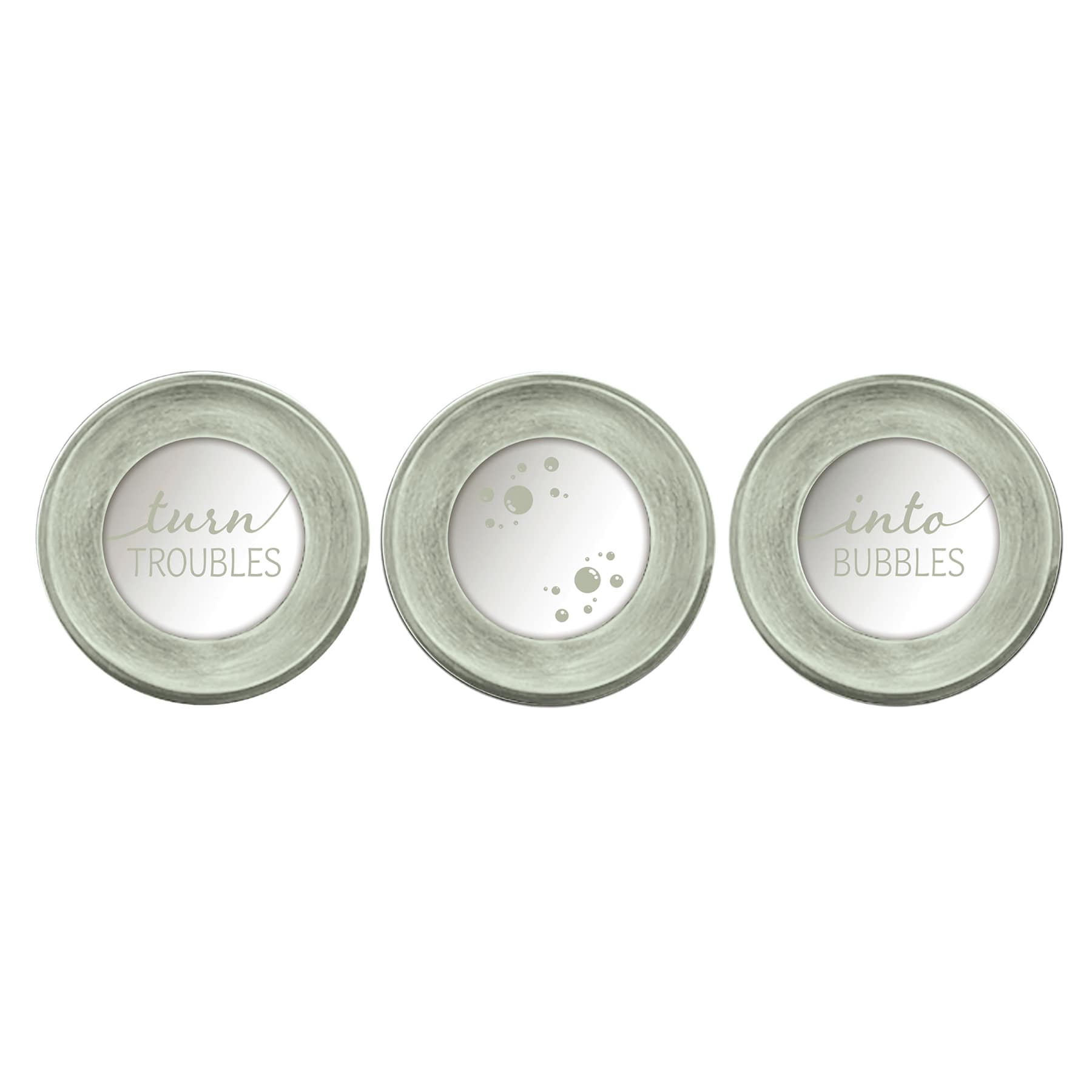 3-Piece Turn Troubles Into Bubbles Wall Mirror Set, 10"