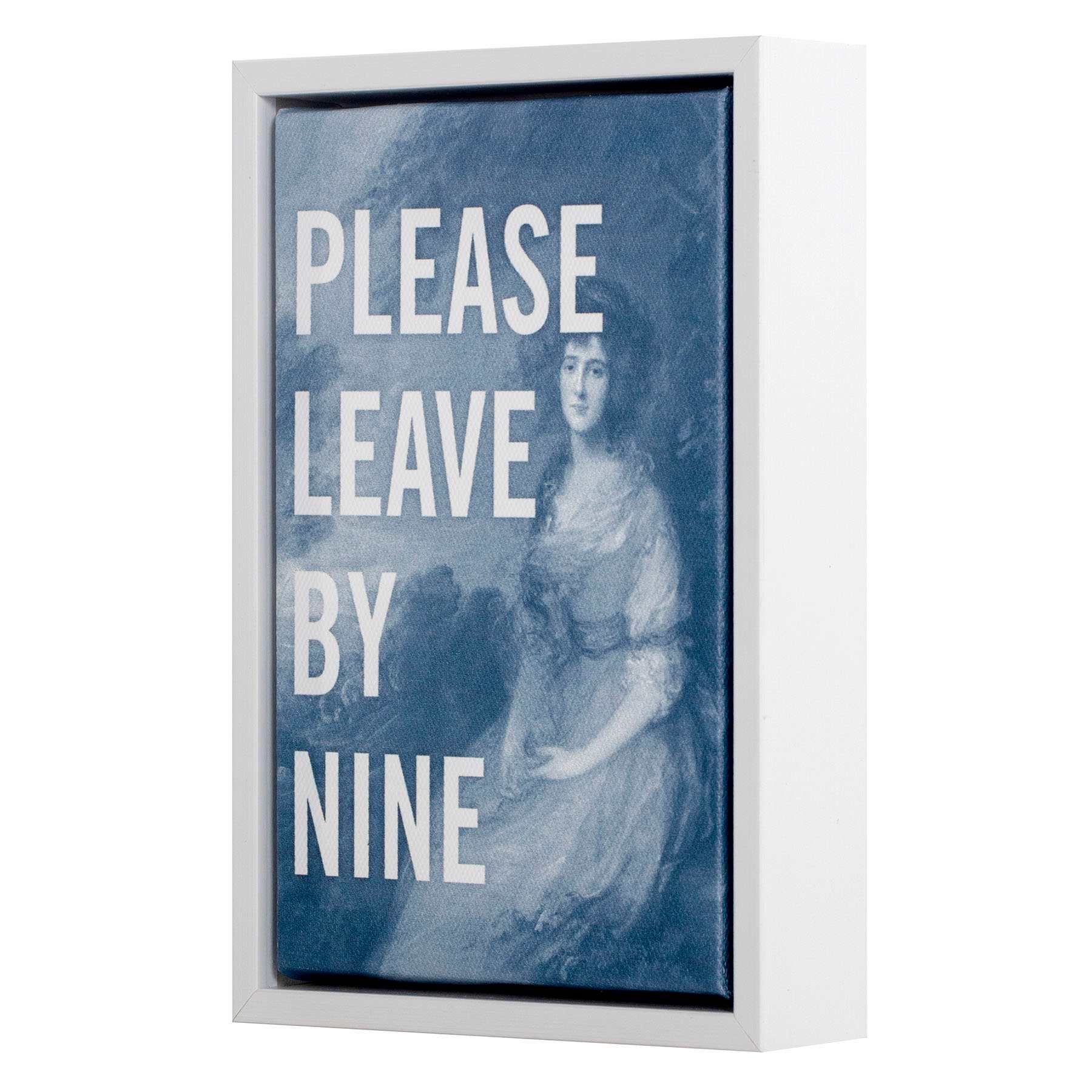 Please Leave By Nine Sign, 5x7