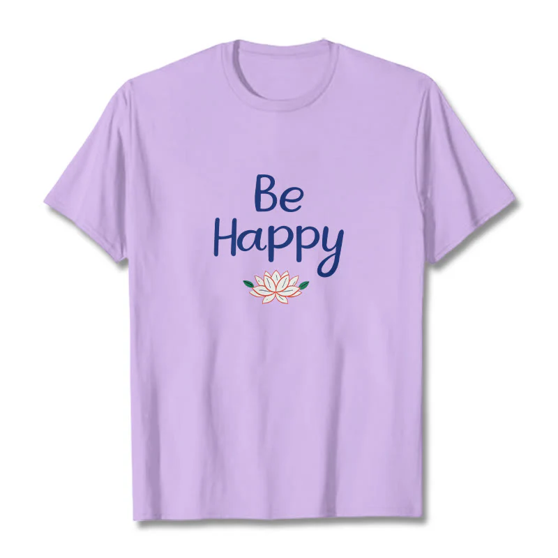Buddha Stones Be Happy Lotus Tee T-shirt