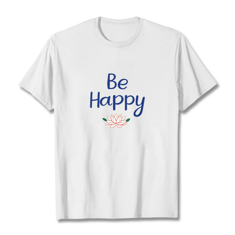 Buddha Stones Be Happy Lotus Tee T-shirt