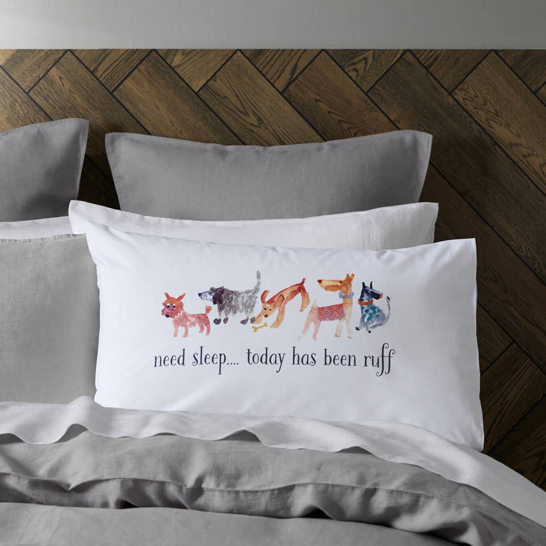 Dogs Need Sleep Standard Pillowcase